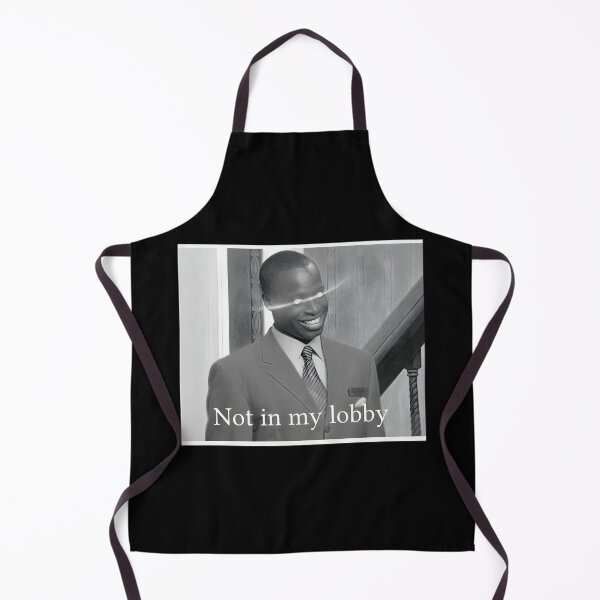 Item preview, Not In My Lobby Classic 		 designed and sold by xqfepeoszyz23.