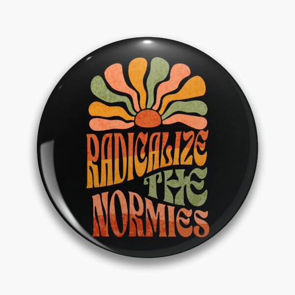 Item preview, Radicalize The Normies designed and sold by dudelinart.
