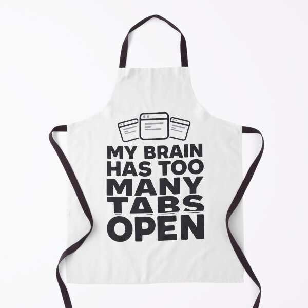 Item preview, Brain Tabs Opened – Funny Giftful Work Humor designed and sold by Happyhoo1.