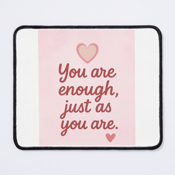 Item preview, You Are Enough – Inspirational Self Love Quote designed and sold by Lagwsal22.
