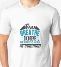 Breathe Oxygen Unisex T-Shirt