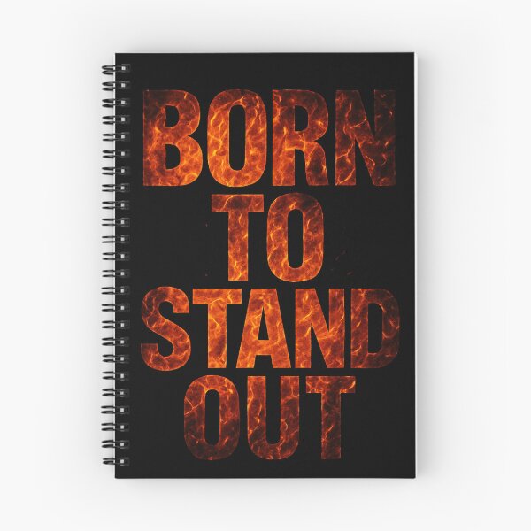 Item preview, Born to Stand Out Fire Lettering designed and sold by WitchyWhisper.