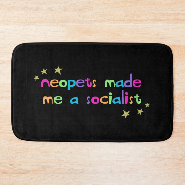 Item preview, Neopets Made Me A Socialist 	 designed and sold by rxaldabjoxr38.