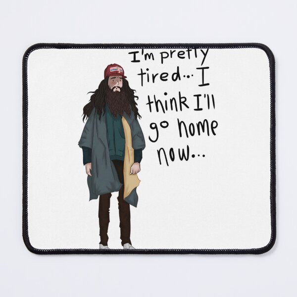 Item preview, I Think I'll Go Home Now... designed and sold by icwyrudm24.