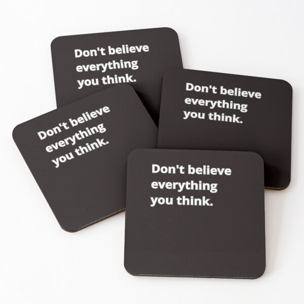 Item preview, Don't believe everything you think designed and sold by Agu210.