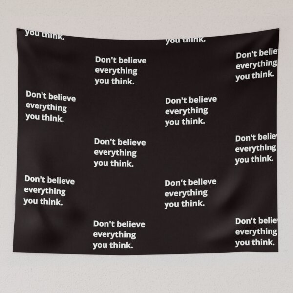 Item preview, Don't believe everything you think designed and sold by Agu210.