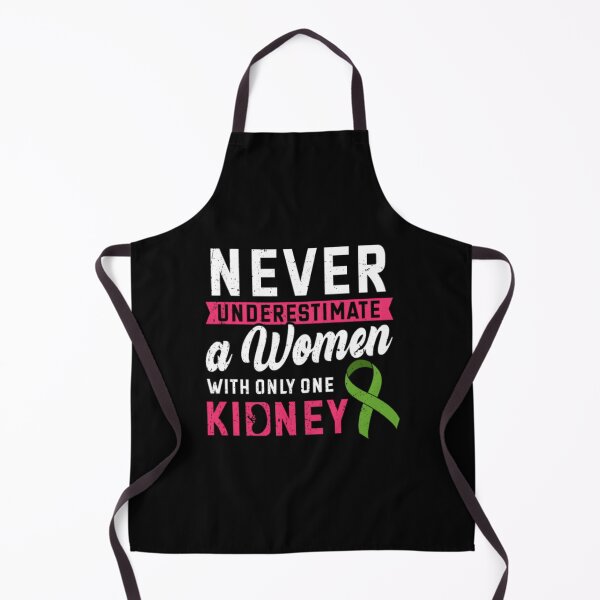 Item preview, Never Underestimate A With Only One Kidney designed and sold by jorvpkvzzwo87.