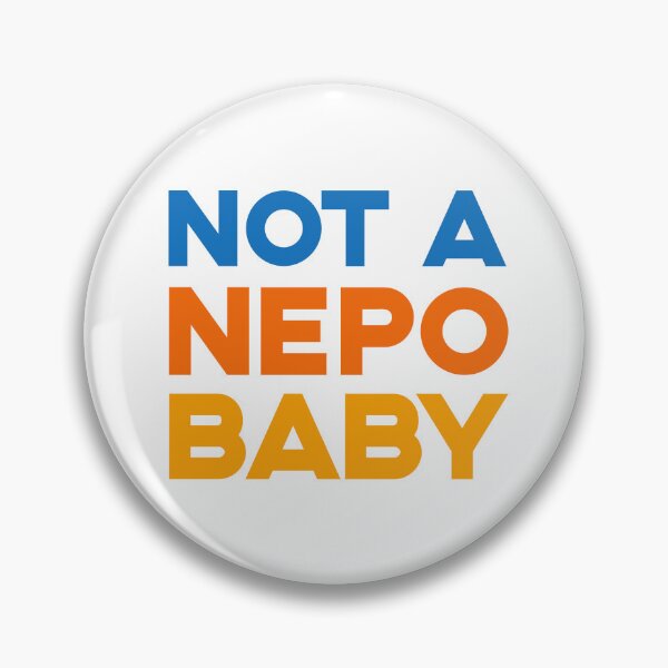 Item preview, NOT A NEPO BABY designed and sold by aydapadi.