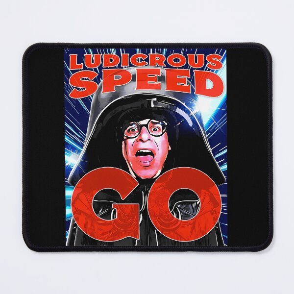 Item preview, Ludicrous Speeds Go designed and sold by MatthieuBreton.
