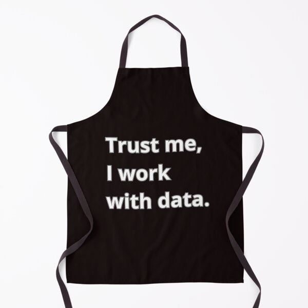 Item preview, Trust me, I work with data  designed and sold by Agu210.