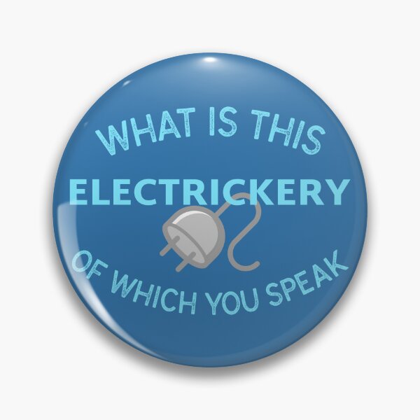 Item preview, What Is This Electrickery Of Which You Speak designed and sold by T4U Exclusive Designs.