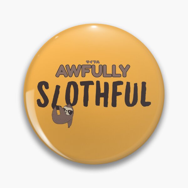Item preview, Awfully Slothful Cute Lazy Hanging Sloth Pun designed and sold by LufiasArts.