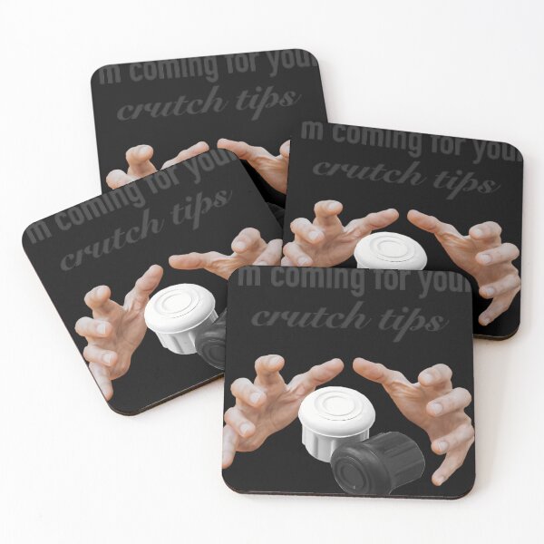 Item preview,  I'M Coming For Your Crutch Tips designed and sold by FranciLebron.