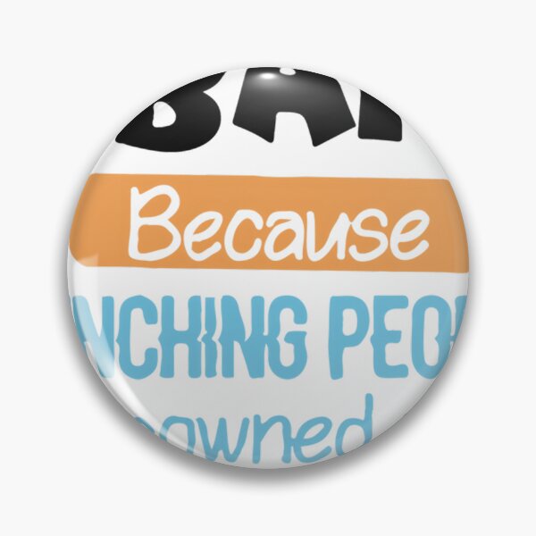 Item preview, I Bake Because Punching People Is Frowned Upon 	 designed and sold by cvzjjayd45.