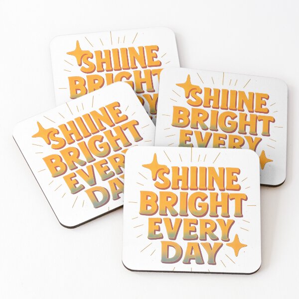 Artikelvorschau, Shine Bright Every Day – Farbenfrohe, motivierende Typografie entworfen und verkauft von Divakar Fashion.