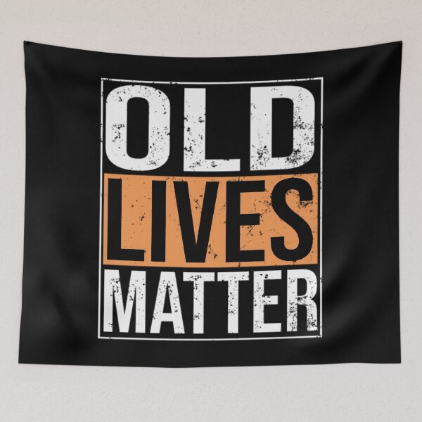 Item preview, Old Lives Matter 		 designed and sold by anotptfo12.