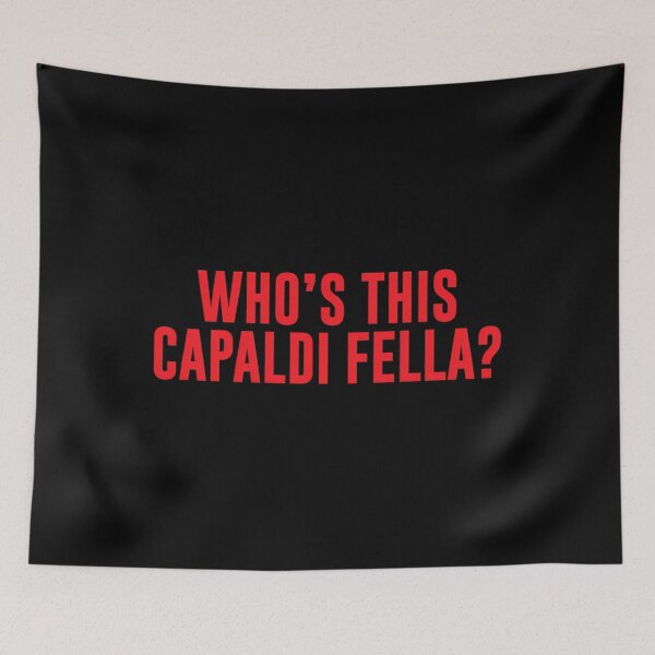 Item preview, Who'S This Capaldi Fella designed and sold by FranciLebron.