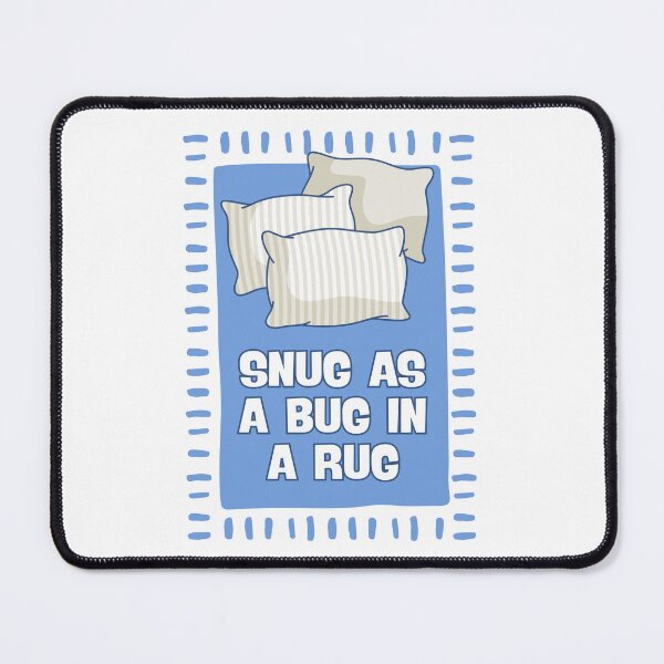 Item preview, Snug As a Bug in a Rug Blue designed and sold by Dondonmart.
