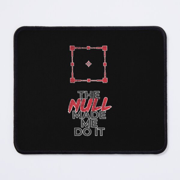 Item preview, The NULL Made Me Do It  Mograph Designer  	 designed and sold by wklqtwxfnnw93.