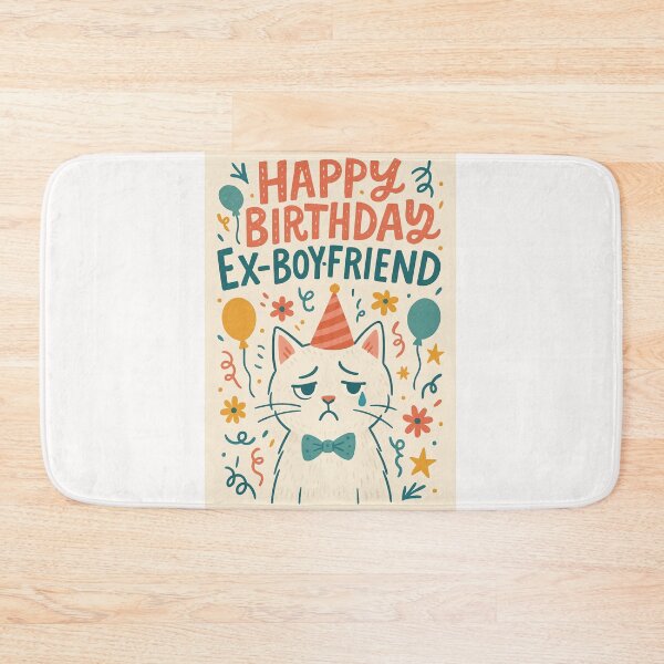Item preview, Happy Birthday Ex-Boyfriend – Sad Cat in Party Hat designed and sold by Places On Earth.