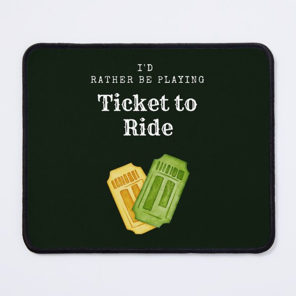 Item preview, I_D RATHER BE PLAYING TICKET TO RIDE designed and sold by LittleCrafties.