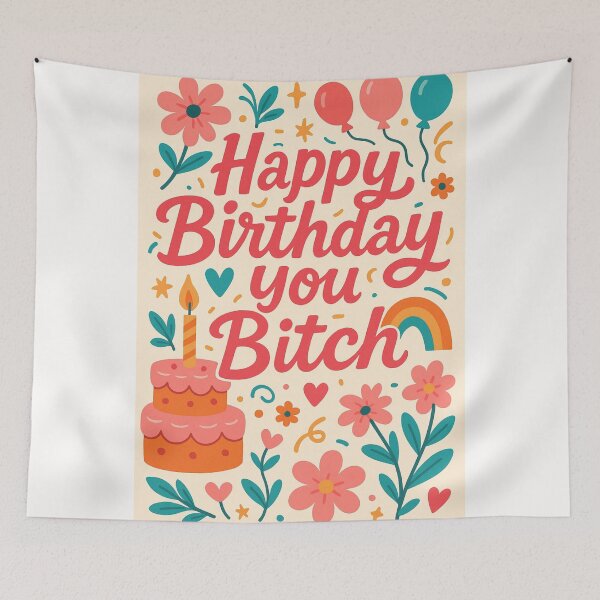 Item preview,  Happy Birthday You Bitch – Bold and Colorful Sass designed and sold by Places On Earth.