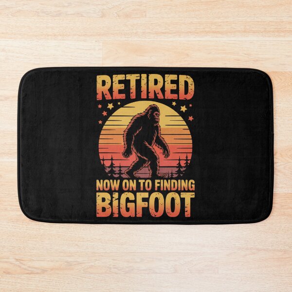 Item preview, Retired Finding Bigfoot Retirement Sasquatch Sayings designed and sold by Turbotine.