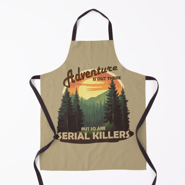 Item preview, Adventure is out there but so are serial killers - Sunset designed and sold by Lichtisign.
