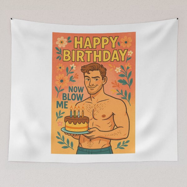 Item preview,  Happy Birthday Now Blow Me – Cheeky Birthday Flirt designed and sold by Aryabek.