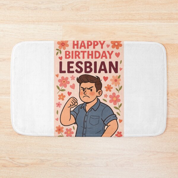 Item preview, Happy Birthday Lesbian – Butch Strength and Floral Energy designed and sold by Aryabek.