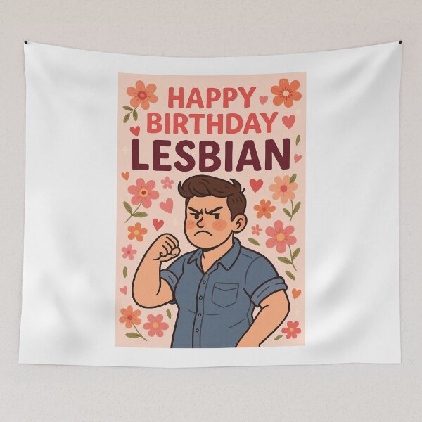 Item preview, Happy Birthday Lesbian – Butch Strength and Floral Energy designed and sold by Aryabek.
