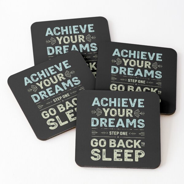 Item preview,  “Achieve Your Dreams — step one: go back to sleep.” designed and sold by Redblack123.