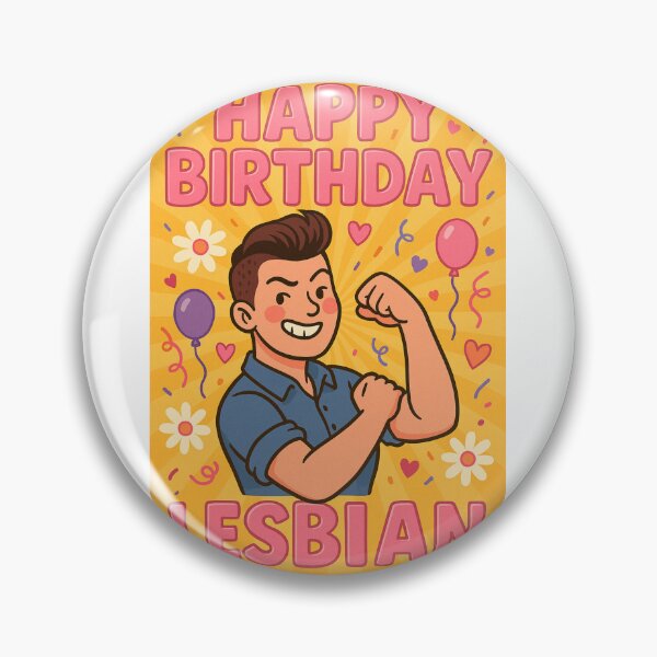 Item preview, Happy Birthday Lesbian – Butch Energy and Celebration designed and sold by Aryabek.