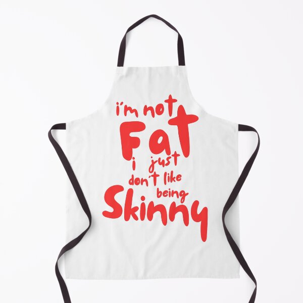 Item preview, I’m not fat I just don’t like being skinny designed and sold by Lillieoandco.