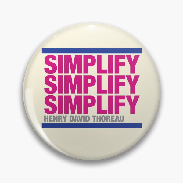 Item preview, Simplify, Simplify, Simplify, Henry David Thoreau Quotation designed and sold by CharlottePlaceArt.