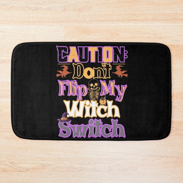 Item preview, Caution Don’t Flip My Witch Switch Halloween Design designed and sold by PeteLawliiet.