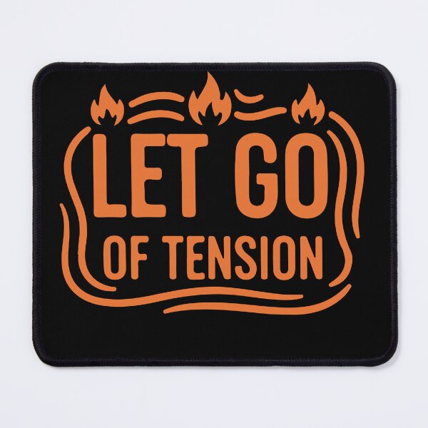 Item preview, Let Go of Tension High Energy Relief designed and sold by cooljude.