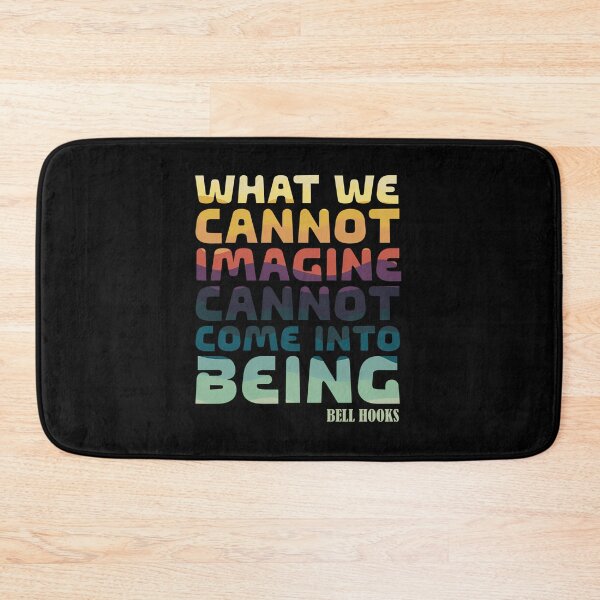 Item preview, Bell Hooks Quote designed and sold by MelanieCarol.