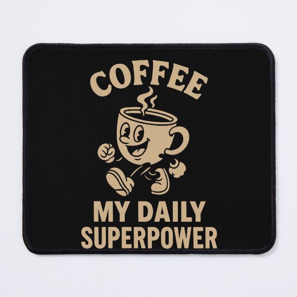 Item preview, Coffee My Daily Superpower Cute Cozy Design designed and sold by LuminOrb.