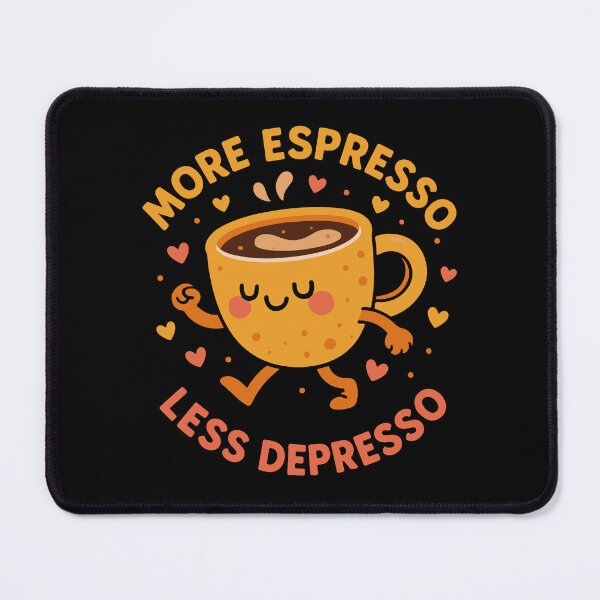 Item preview, More Espresso Less Depresso Coffee Lover Design designed and sold by LuminOrb.
