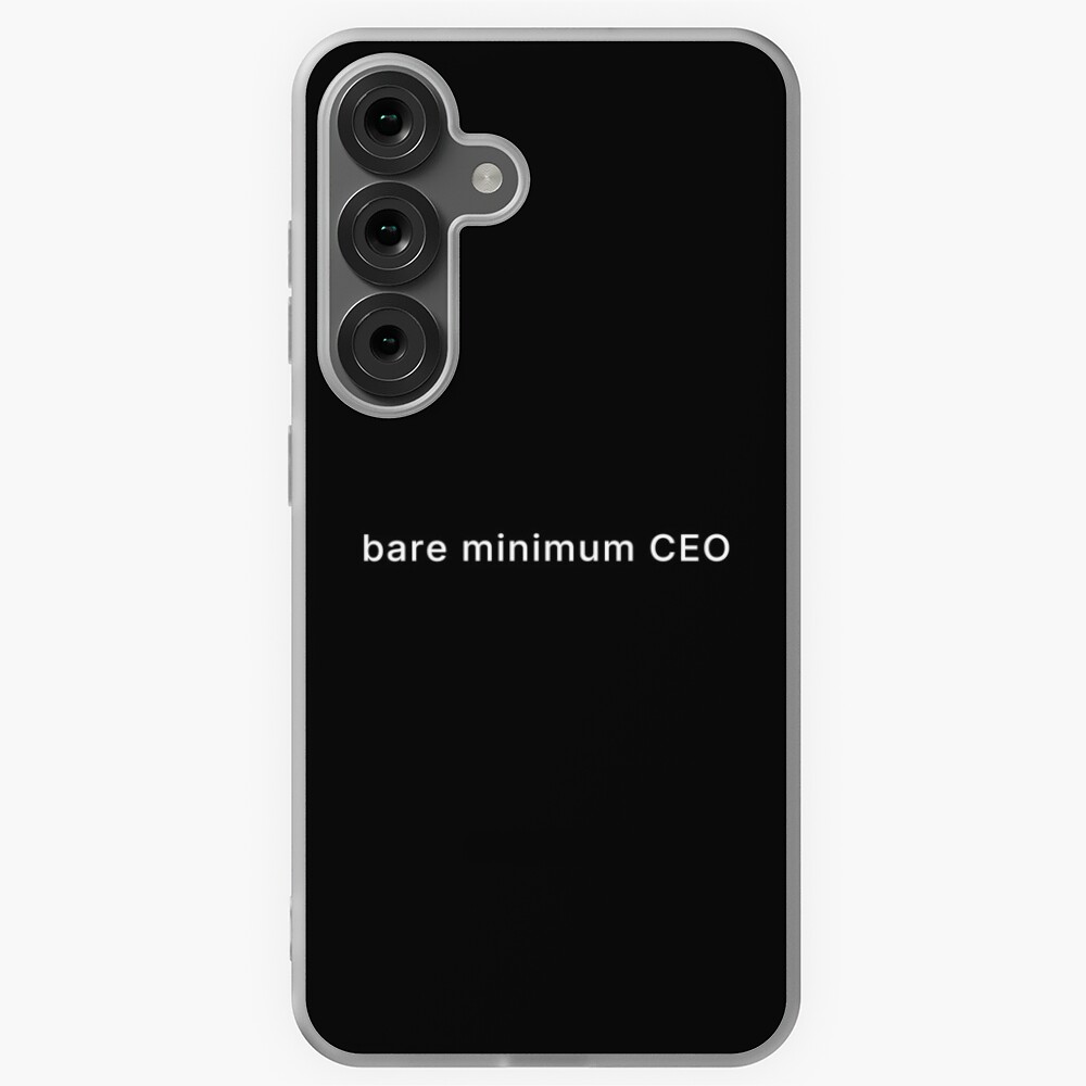 Samsung Galaxy Soft Case Bare Minimum CEO Minimalist Statement Samsung Galaxy Soft Case