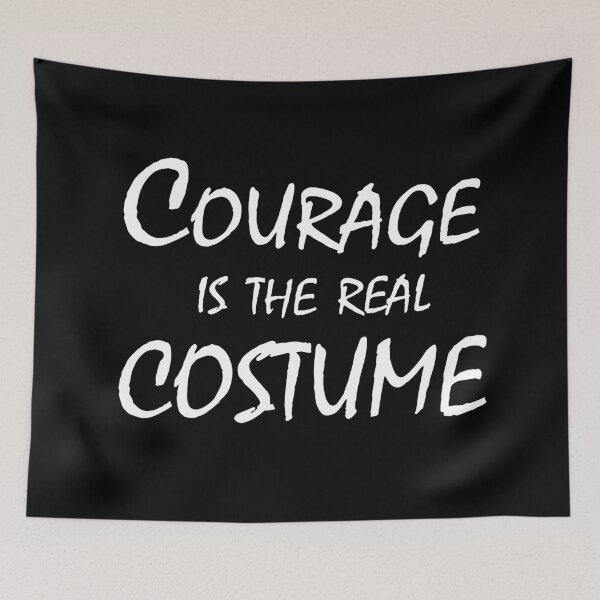 Item preview, Courage Is The Real Costume – Bold Motivational Quote Design designed and sold by ArtNestVerse.
