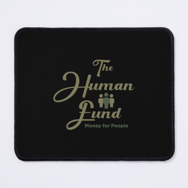 Item preview, The Human Fund - Quot;Money For Peoplequot; Classic designed and sold by elmoscsrp3.