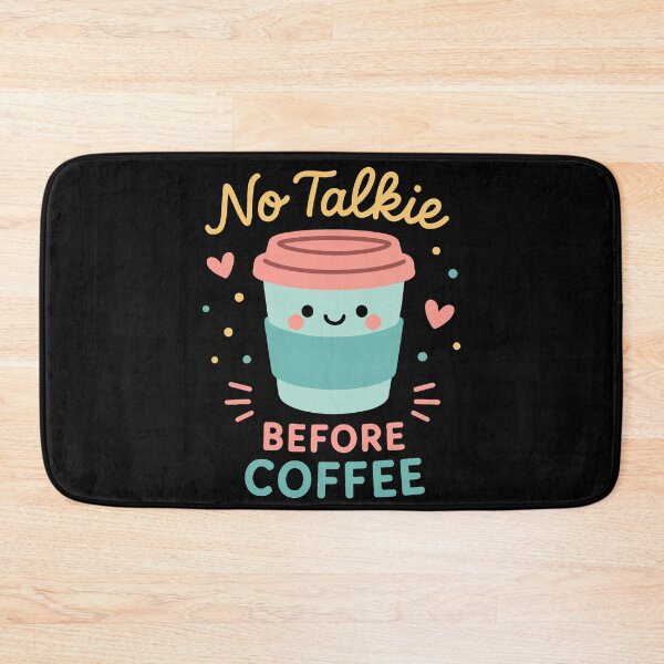 Item preview, No Talkie Before Coffee Cute Morning Design designed and sold by LuminOrb.