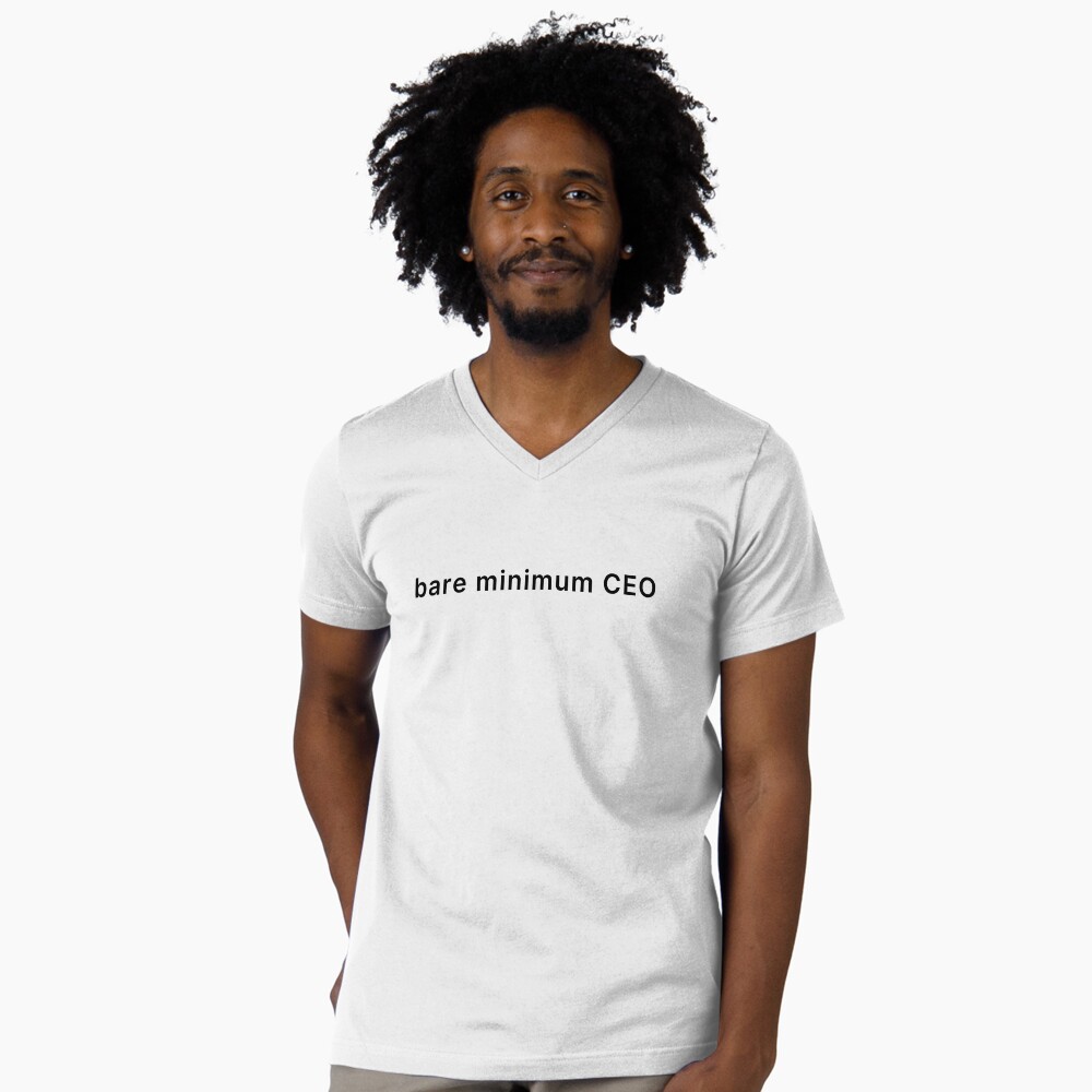 Bare Minimum CEO Minimalist Statement V-Neck Tee