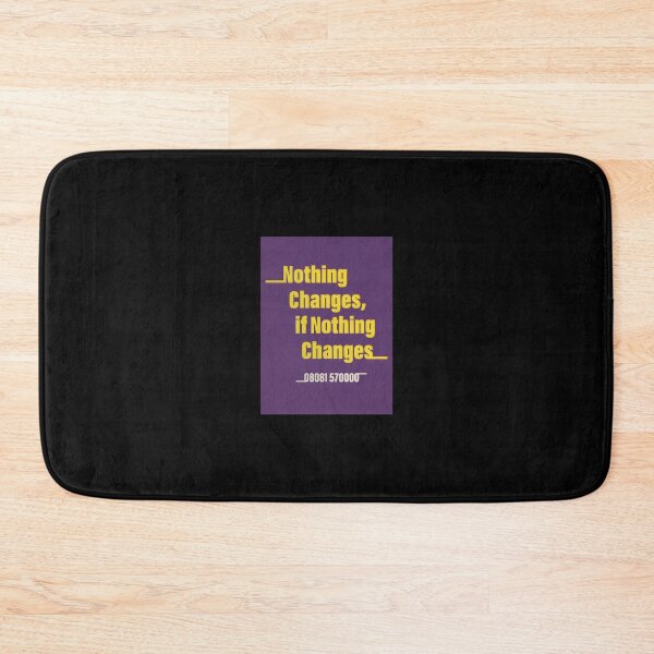 Item preview, Nothing Changes	 designed and sold by oocvyozp48.