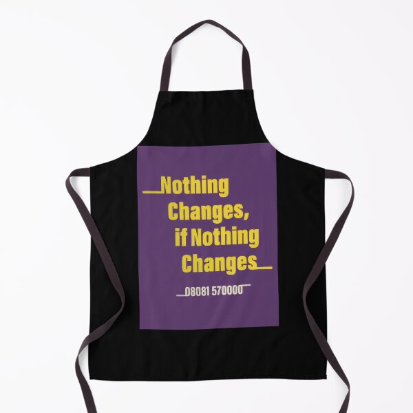 Item preview, Nothing Changes	 designed and sold by oocvyozp48.