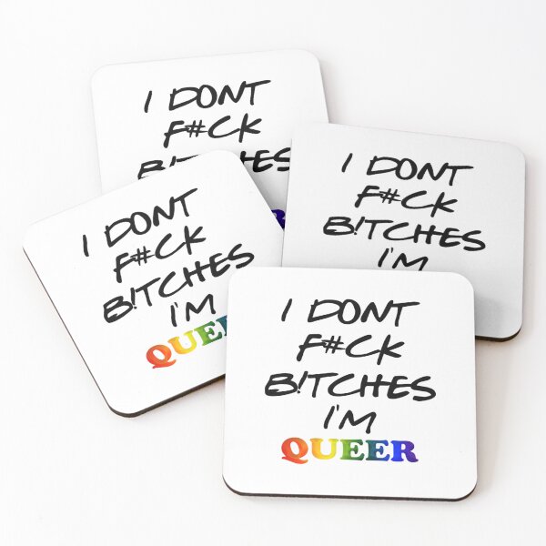 Item preview, I Don't Fck B!Tches I'm Queer 1	 designed and sold by ncyvyspoj42.