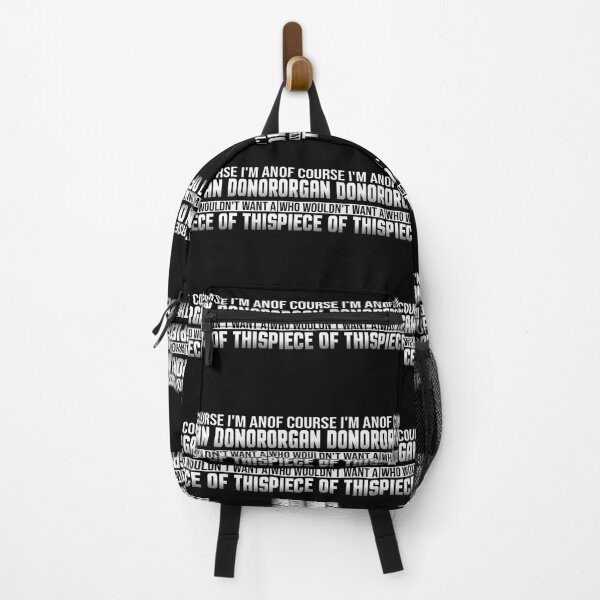 Item preview, Of Course I M An Organ Donor	 designed and sold by qztqrowvy6.