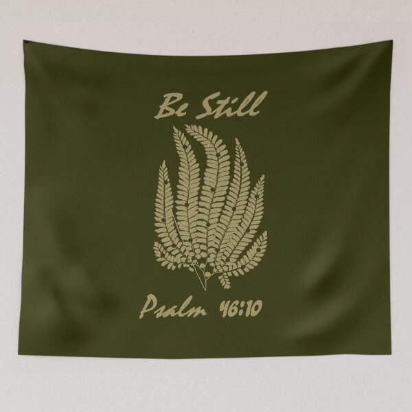 Item preview, Be still - psalm 46 10 | calm christian monochrome bible verse art | fern design | earthy green color designed and sold by ZechJohnRB.